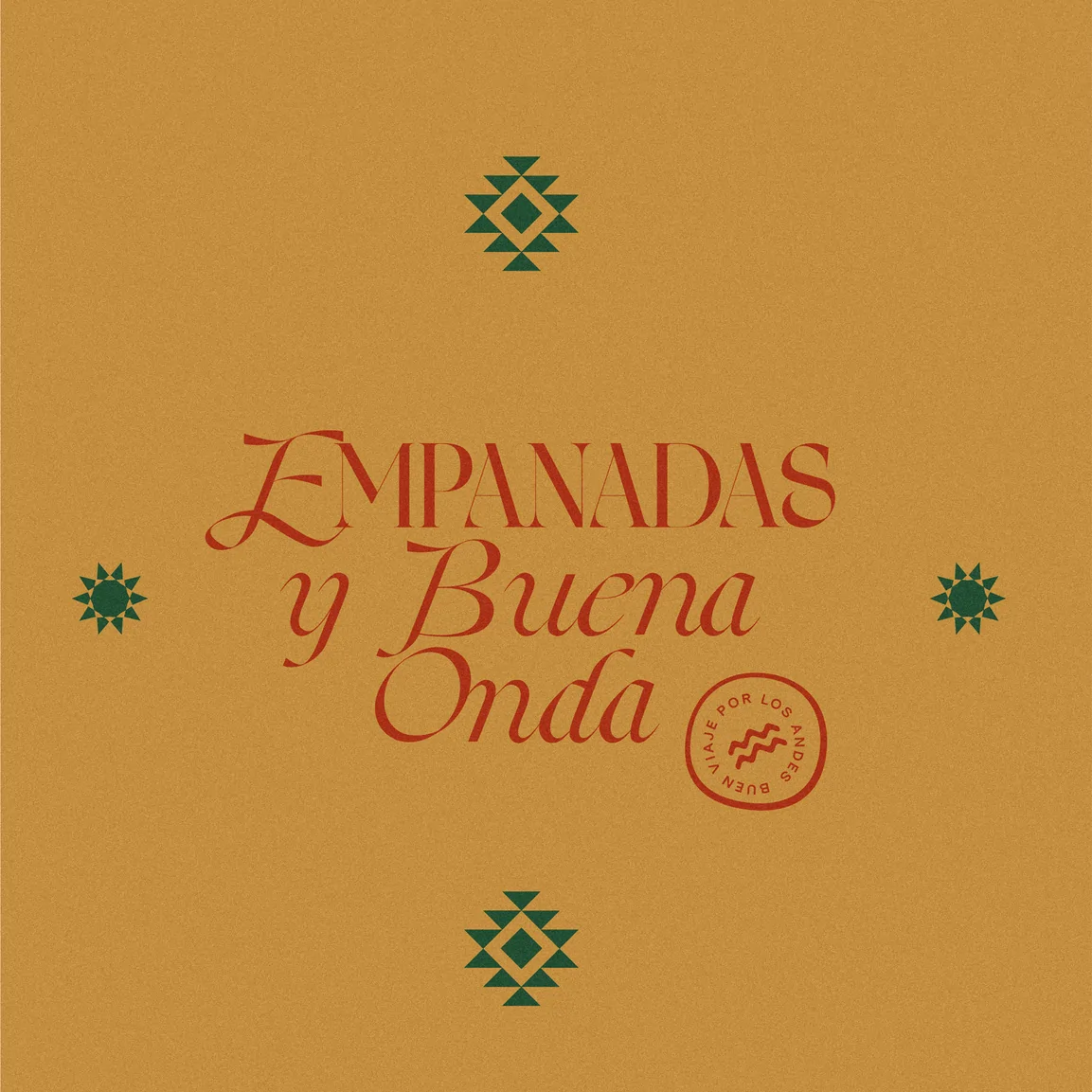 Le message « Empanadas y Buena Onda » en lettres cursives rouges sur fond ocre, avec un tampon rond et deux motifs verts.